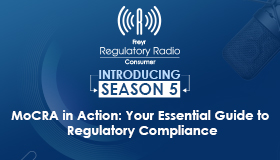 Season 5 - MoCRA in Action: Your Essential Guide to Regulatory Compliance
